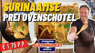 Surinaamse prei ovenschotel Lekker eten voor € 175 pp [upl. by Gass]