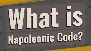 What is Napoleonic Code [upl. by Mathilde837]