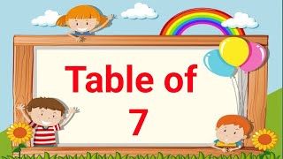 Learn Multiplication Table of 7 [upl. by Elcin83]