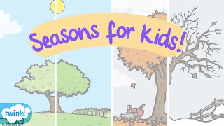 All about the Four Seasons for Kids  Learn about the Four Seasons [upl. by Gal]