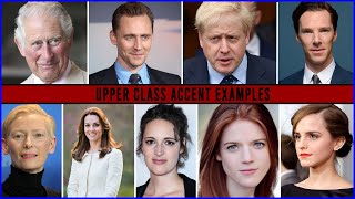 Upperclass Accent Examples [upl. by Anse663]