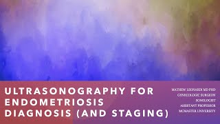 Ultrasound for Endometriosis Diagnosis and Staging [upl. by Berkley]