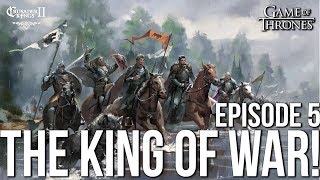 THE KING OF WAR Ep 5 Robb Stark  CK2 Game of Thrones [upl. by Leiand6]