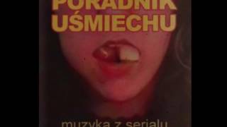 Poradnik Uśmiechu OST Nowe Przebudzenie do 230 bo później jest niefajne [upl. by Crutcher]