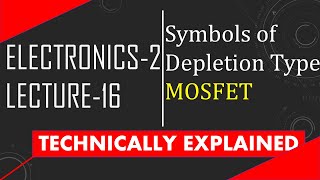 Symbols of Depletion TYPE MOSFET Pchannel depletion Type MOSFET construction and characteristics [upl. by Leban]