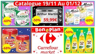 Nouveau Catalogue Carrefour Market De La Semaine Prochaine Du 1911 Au 011224 Les Bon Plans France [upl. by Gula]