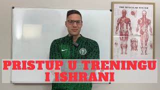 PRISTUP U TRENINGU amp ISHRANI  INDIVIDUALNOST [upl. by Siusan742]