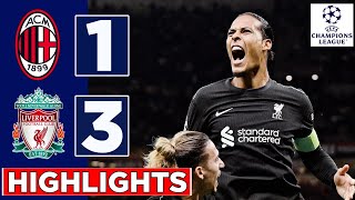 Milan  Liverpool 13  HIGHLIGHTS  UEFA Champions League [upl. by Ivey]