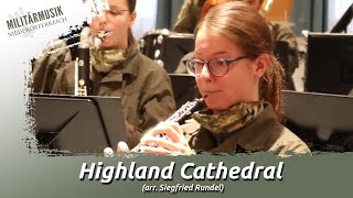 Highland Cathedral Arr Siegfried Rundel  Orchester der Militärmusik Niederösterreich [upl. by Edbert]