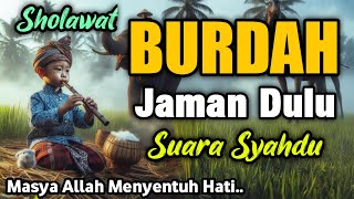 SHOLAWAT MERDU JAMAN DULU PALING SEDIH  SOLAWAT JAWA KUNO WALISONGO Sholawat Akustik Alburdah [upl. by Dlorrej748]