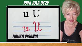 NAUKA PISANIA Litera quotu Uquot Lekcja 9 Łączenia prawidłowe połączenia i kierunek zapisywania [upl. by Bezanson]