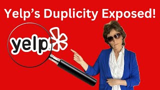 Yelps Duplicity Exposed [upl. by Miriam]