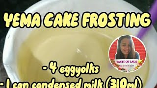 Yema Cake Frosting  Pangnegosyo [upl. by Eahsal]