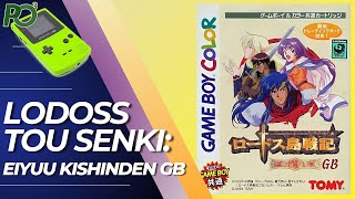 RECORD OF LODOSS WAR  Lodoss Tou Senki Eiyuu Kishinden GB  Game Boy Color Reviews 031 [upl. by Stavro]