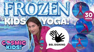 Frozen  Deaf Friendly with BSL  A Cosmic Kids Yoga Adventure [upl. by Yelram]