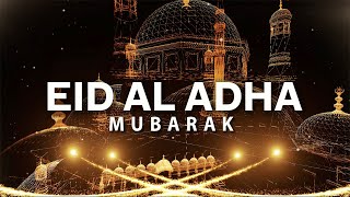 Happy Eid Al Adha Mubarak 2022  Eid Al Adha Greeting Video [upl. by Syck950]