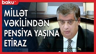 Millət vəkili Əli Məsimli pensiya yaşına etiraz etdi  Baku TV [upl. by Ahsihat]