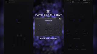 PATCH OF THE DAY SUBS and BOOMS  GALVANIZER trailer sounddesign kontakt trailermusic [upl. by Nomde475]