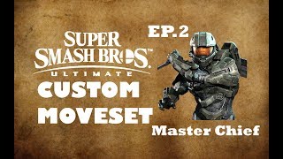 Smash Ultimate Custom Movesets EP2 Master Chief [upl. by Philoo]