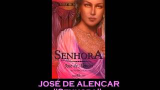 AUDIOLIVRO quotSenhoraquot de José de Alencar [upl. by Capello]