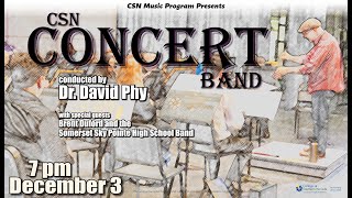 CSN Concert Band Fall 2024 [upl. by Norad]