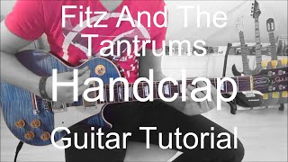 Handclap  Fitz And The Tantrums GUITAR TUTORIALLESSON204 [upl. by Resiak534]