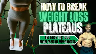 How To Overcome Weight Loss Plateaus [upl. by Annhoj364]