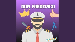 Dom Frederico [upl. by Eibrik]