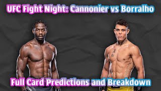 UFC Fight Night Cannonier vs Borralho Full Card Predictions and Breakdown [upl. by Julissa]