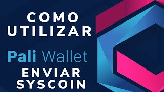 Como UTILIZAR LA PALI WALLET👜ENVIAR SYSCOIN  100 descentralizada💰 [upl. by Niboc]