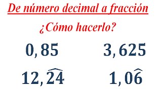 ¿Cómo pasar de Nº Decimal a Fracción Segunda Parte [upl. by Iztim252]