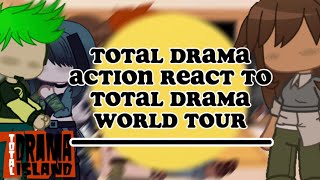 TOTAL DRAMA ACTION REACT TO WORLD TOUR  GCRV  purolr [upl. by Onil960]