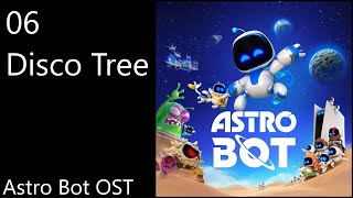 06 Disco Tree  Astro Bot OST Official Video Game Soundtrack [upl. by Nilved]