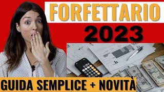 REGIME FORFETTARIO 2023 Aprire La Partita IVA Forfettaria conviene Come funziona Novità [upl. by Earleen]