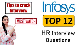 TOP 12 Infosys HR Interview Questions  Tips amp Tricks  How to Answer  Crack any HR Interview [upl. by Hogg]