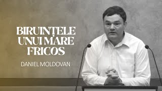 Daniel Moldovan  Biruințele unui mare fricos [upl. by Nolly]