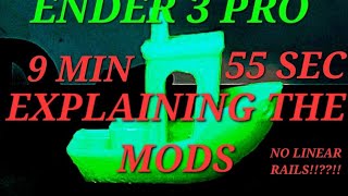 Explaining the Mods Ive done to this Ender 3 Pro [upl. by Yxor139]