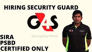 G4S JOBS  Security Guard Jobs  SIRA PSBD [upl. by Neetsuj]