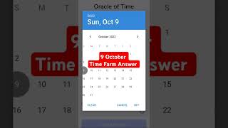 Time Farm Answer Today  Time Farm Oracle of Time 9 October Time Farm Oracle Question of the day [upl. by Kaycee]