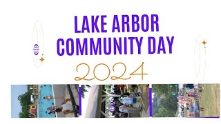 Lake Arbor Community Day 2024 [upl. by Boles758]