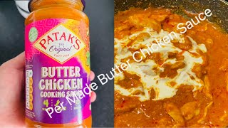 Cooking Butter Chicken with Patak’s Pre Made SauceSurprising Resultsআমার মতো একবার বানিয়ে খাবেন😋 [upl. by Mccutcheon943]