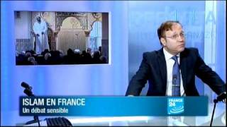 FRANCE 24 Opinions  Islam en France  un débat sensible [upl. by Triny180]