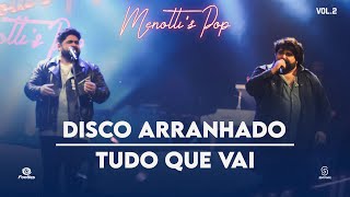 César Menotti amp Fabiano  Disco Arranhado  Tudo Que Vai Clipe Oficial [upl. by Sivahc]