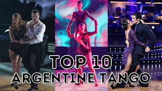 My Top Ten Argentine Tango Dances on Dancing With The Stars [upl. by Parker611]