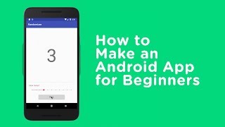 How to Make an Android App for Beginners [upl. by Ayerdna]