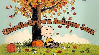 Charlie Brown Autumn Vibes  Relaxing Vintage Fall Playlist 🍂 [upl. by Ehsrop606]