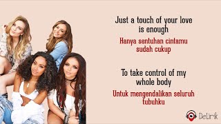 Touch  Little Mix Lirik Lagu Terjemahan  TikTok Just a touch of your love is enough [upl. by Nyret896]