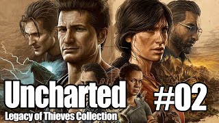 Uncharted Legacy of Thieves Collection PC part 02 1440p No commentary [upl. by Jeffrey]