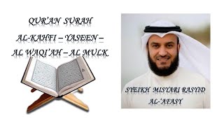 Surah Al Kahfi  Yasin  Waqiah  Al Mulk  Syeikh Misyari Rasyid Al Afasy [upl. by Anaizit]