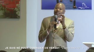 Freddy OLELA  Je suis né pour corriger ce verset Ecclésiaste 10  5  7 [upl. by Idaline]